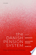 The Danish pension system : design, performance, and challenges /