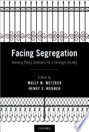 Facing segregation : housing policy solutions for a stronger society /