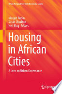 Housing in African cities : a lens on urban governance /
