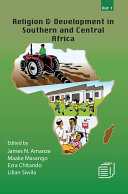 Religion and development in Southern and Central Africa.
