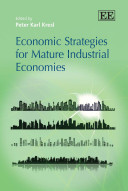 Economic strategies for mature industrial economies /