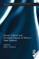 Social, cultural and economic impacts of wine in New Zealand. /
