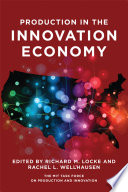 Production in the innovation economy /