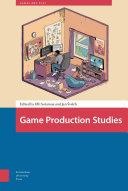 Game production studies /