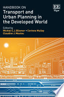 Handbook on transport and urban planning in the developed world /