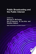 Public broadcasting and the public interest /