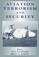 Aviation terrorism and security /