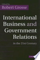 International business and government relations in the 21st century /