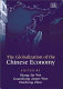 The globalization of the Chinese economy /