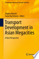 Transport development in Asian megacities : a new perspective /