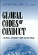 Global codes of conduct : an idea whose time has come /