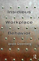 Insidious workplace behavior /