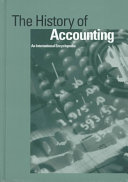 The History of accounting : an international encyclopedia /