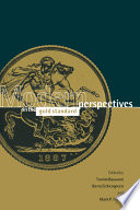 Modern perspectives on the gold standard /