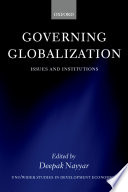 Governing globalization : issues and institutions /