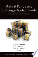 Mutual funds and exchange-traded funds : building blocks to wealth /