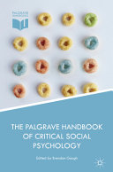 The Palgrave Handbook of Critical Social Psychology /