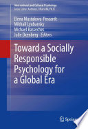 Toward a socially responsible psychology for a global era /
