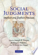 Social judgments : implicit and explicit processes /