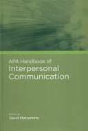 APA handbook of interpersonal communication /