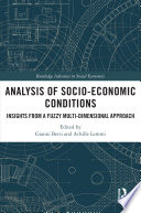 Analysis of socio-economic conditions : insights from a fuzzy multidimensional aproach /