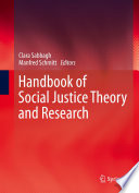 Handbook of social justice theory and research /