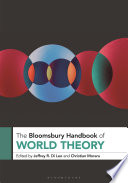 The Bloomsbury handbook of world theory /