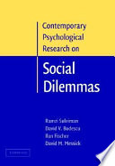 Contemporary psychological research on social dilemmas /