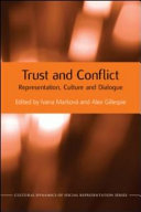Trust and conflict : representation, culture and dialogue /