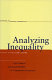 Analyzing inequality : life chances and social mobility in comparative perspective /