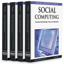 Social computing : concepts, methodologies, tools and applications /