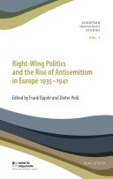 Right-wing politics and the rise of Antisemitism in Europe 1935-1941 /