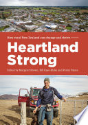 Heartland strong : how rural New Zealand can change and thrive /