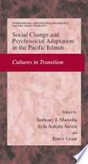 Social change and psychosocial adaptation in the Pacific Islands /