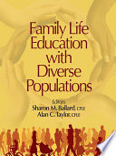 Family life education with diverse populations /