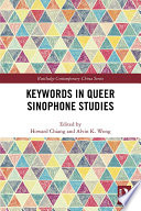 Keywords in queer Sinophone studies /