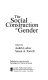 The Social construction of gender /