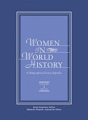 Women in world history : a biographical encyclopedia /