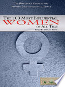 The 100 most influential women of all time /