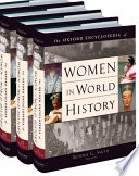 The Oxford encyclopedia of women in world history /
