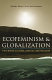 Ecofeminism and globalization : exploring culture, context, and religion /