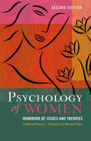 Psychology of women : a handbook of issues and theories /