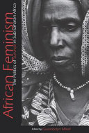 African feminism : the politics of survival in sub-Saharan Africa /