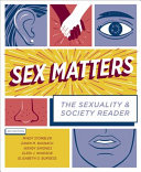 Sex matters : the sexuality and society reader /
