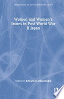 Women and women's issues in post World War II Japan /