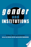 Gender and institutions : welfare, work, and citizenship /