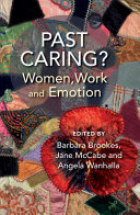 Past caring? : women, work and emotion /