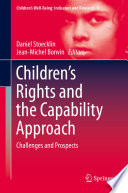 Children's rights and the capability approach : challenges and prospects /