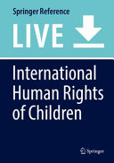 International human rights of children /