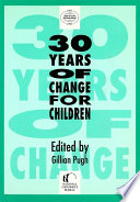 Thirty years of change for children /